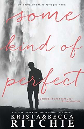 Some Kind of Perfect (Calloway Sisters #5)