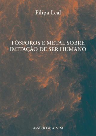 Fósforos e Metal sobre Imitação de Ser Humano