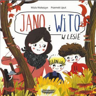 Jano i Wito w lesie