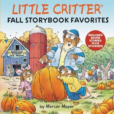Little Critter Fall Storybook Favorites book cover