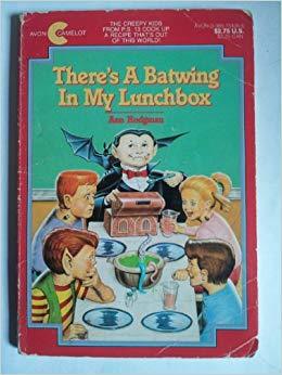 There's a Bat Wing in My Lunchbox book cover