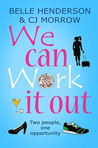 We can Work it out: Two people, one opportunity