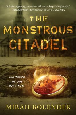 The Monstrous Citadel (Chronicles of Amicae, #2)