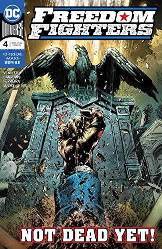 Freedom Fighters (2018-) #4 by Robert Venditti | Goodreads