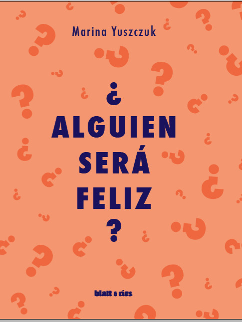 ¿Alguien será feliz? book cover