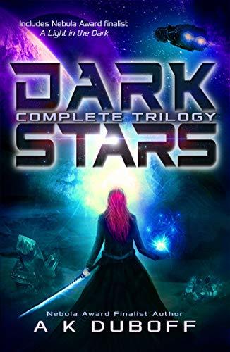 A.K. DuBoff Dark Stars - Complete Trilogy