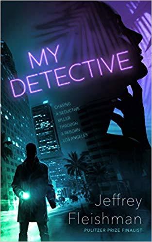 Jeffrey Fleishman My Detective (Sam Carver, #1)