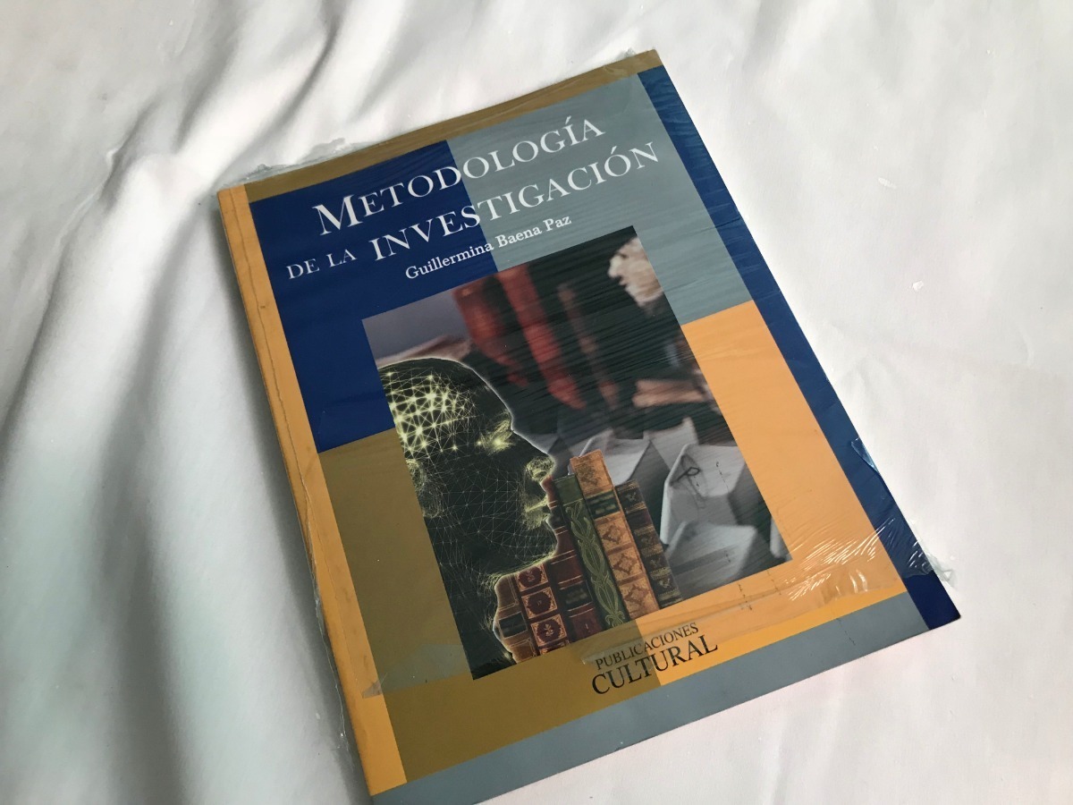 Metodología de la Investigación by Guillermina Baena Paz | Goodreads