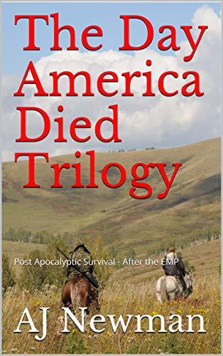 The Day America Died Trilogy