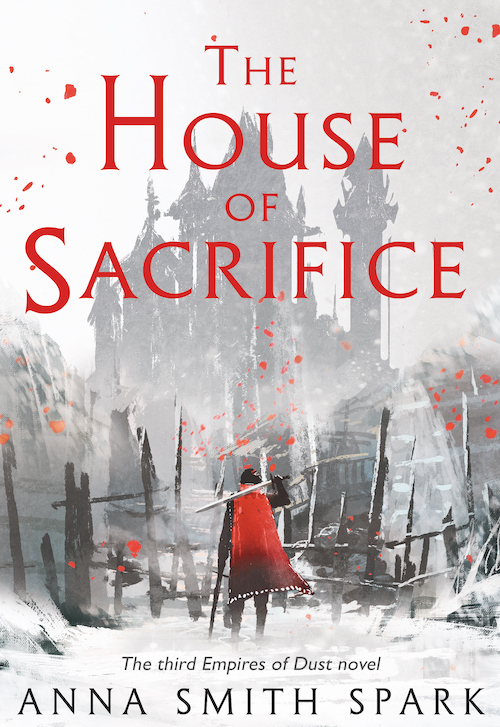 The House of Sacrifice (Empires of Dust #3)