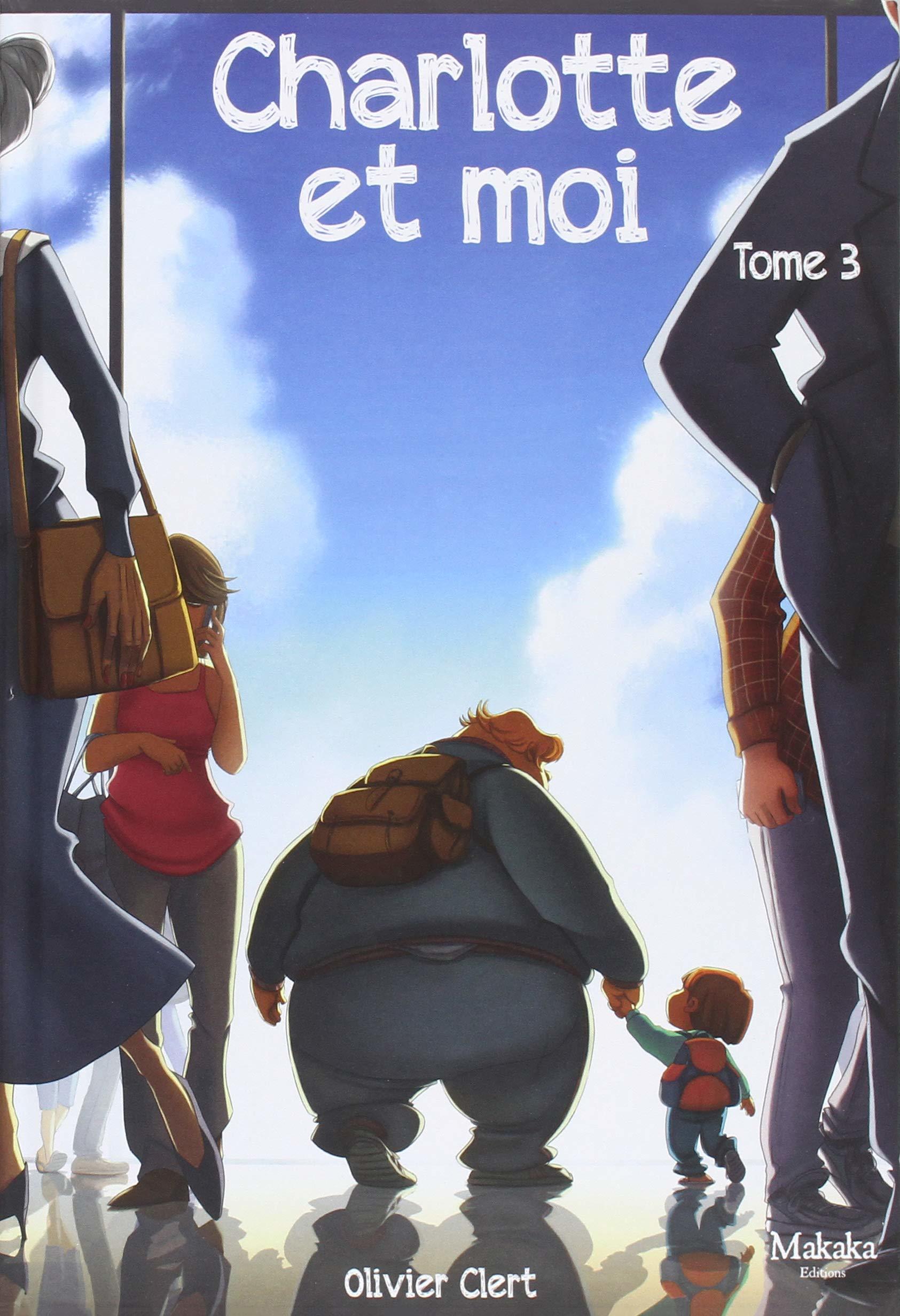 Charlotte et moi, Tome 3