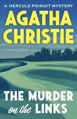 The Murder on the Links (Hercule Poirot #2)