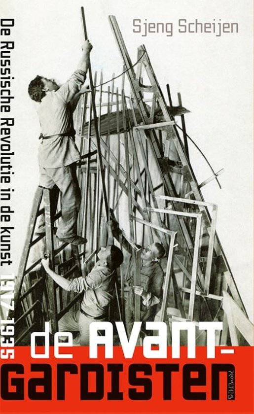 De avant-gardisten: De Russische Revolutie in de kunst