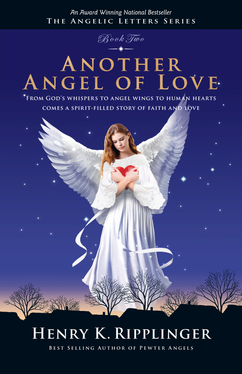 Another Angel of Love by Henry K. Ripplinger Goodreads