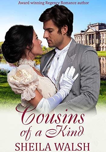 Cousins of a Kind: A captivating and witty Regency Romance