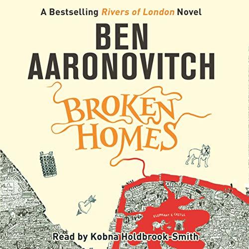 Broken Homes (Peter Grant, #4) by Ben Aaronovitch | Goodreads