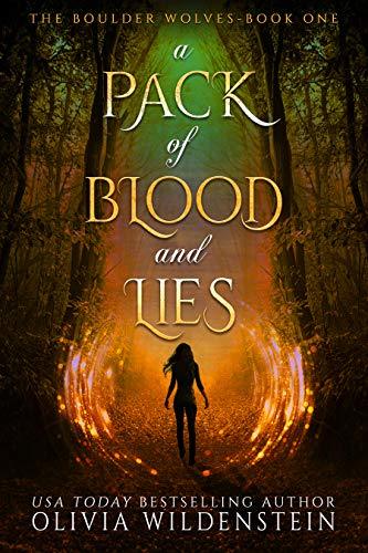 A Pack of Blood and Lies (The Boulder Wolves, #1)