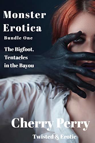 Monster Erotica Bundle One: The Bigfoot, Tentacles in the Bayou