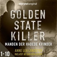 Golden State Killer - Manden der hadede kvinder