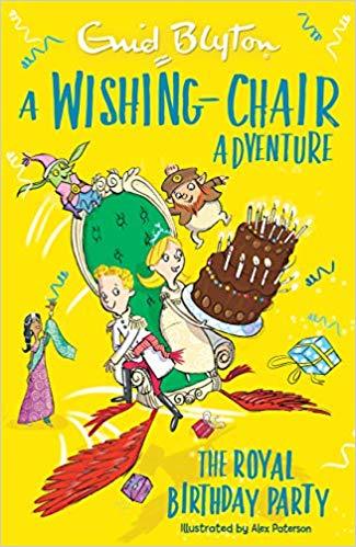 A Wishing Chair Adventure - The Royal Birthday Party book cover