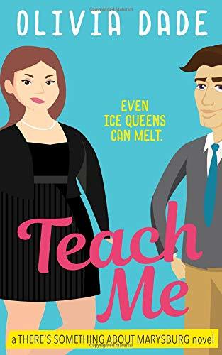 Teach Me (There's Something About Marysburg, #1)