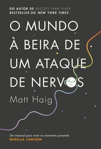 O Mundo À Beira de Um Ataque de Nervos