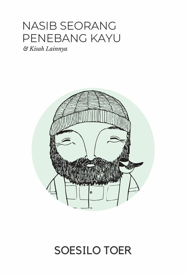 Nasib Seorang Penebang Kayu & Kisah Lainnya book cover