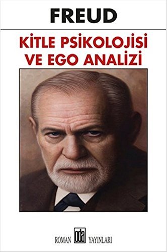 Kitle Psikolojisi ve Ego Analizi book cover