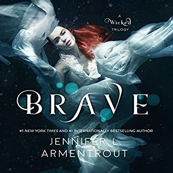 Brave (A Wicked Trilogy, #3)