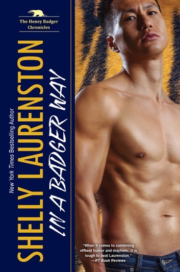 In a Badger Way (Honey Badger Chronicles, #2)