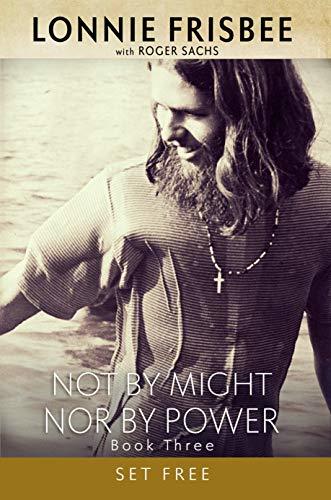 Not By Might Nor By Power: Set Free