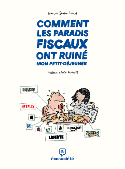 Comment les paradis fiscaux ont ruiné mon petit-déjeuner book cover