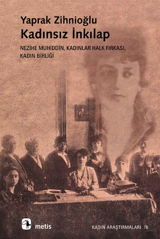 Kadınsız İnkılap book cover