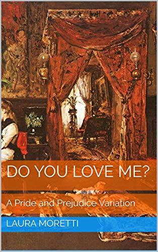 Do You Love Me?