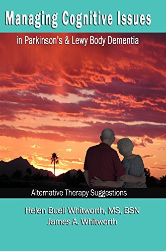 Managing Cognitive Issues : in Parkinson's & Lewy Body Dementia