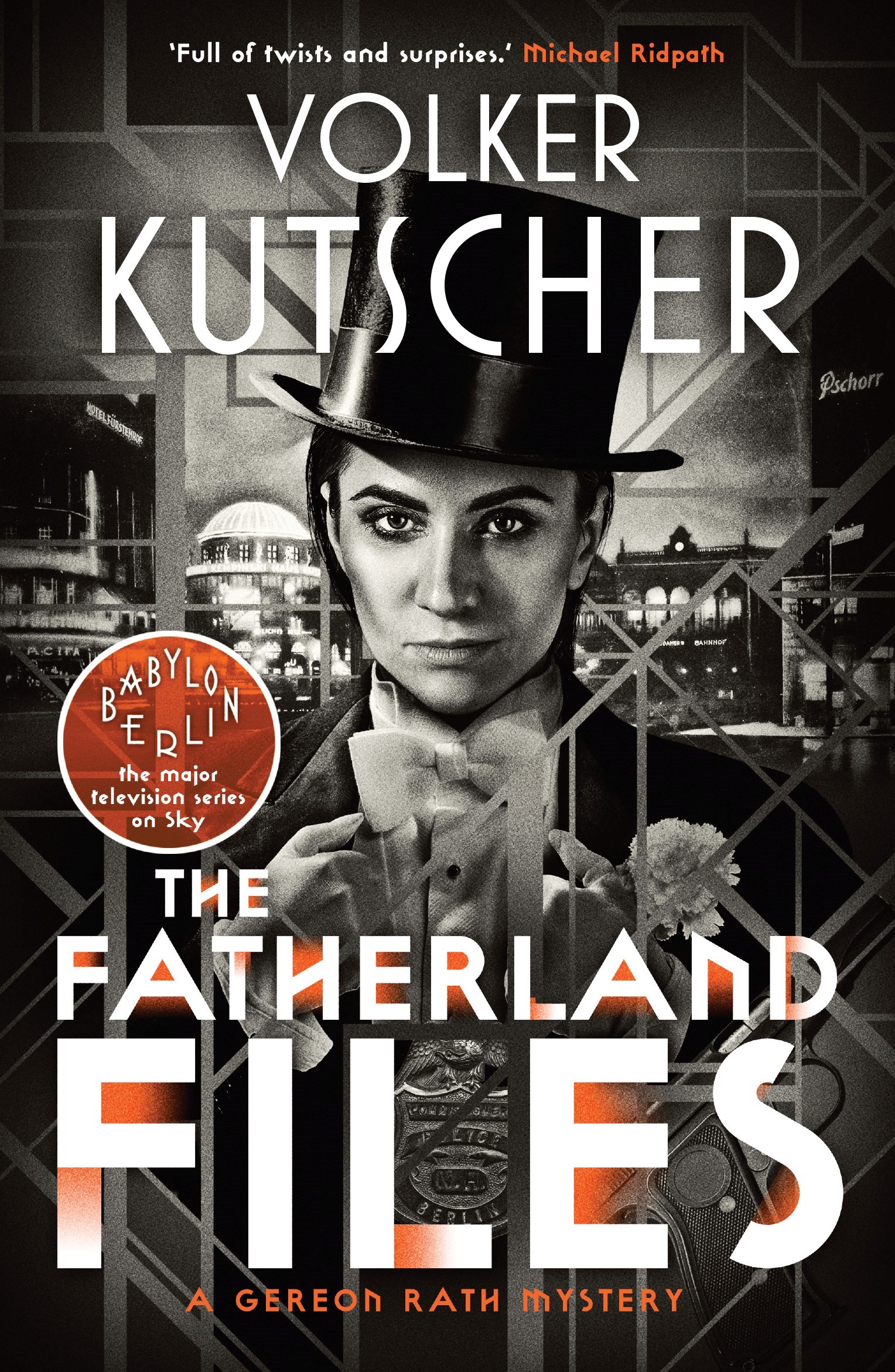 The Fatherland Files (A Gereon Rath Mystery)