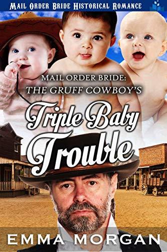 The Gruff Cowboy's Triple Baby Trouble book cover