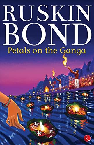Petals on the Ganga book cover