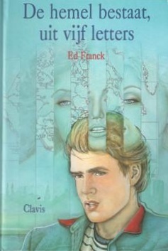 De hemel bestaat, uit vijf letters book cover