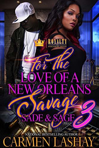 For The Love Of A New Orleans Savage 3 book cover