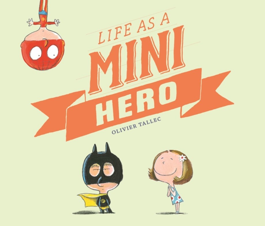 Life as a Mini Hero book cover