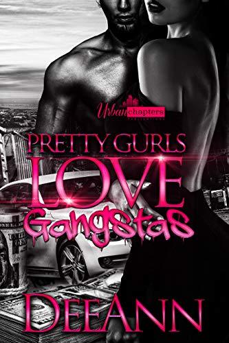 Pretty Gurls Love Gangstas book cover