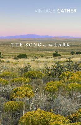 The Song of the Lark (Great Plains Trilogy)