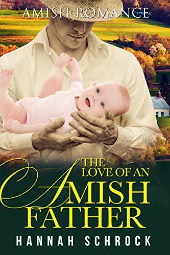 The Love of an Amish Father book cover