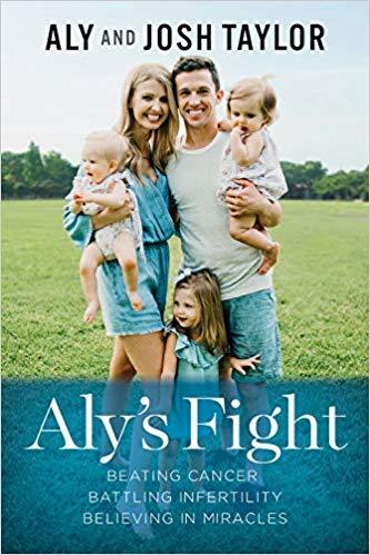 Aly's Fight: Beating cancer, battling infertility, and believing in miracles