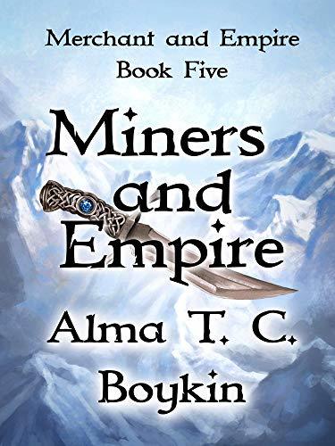 Miners and Empire