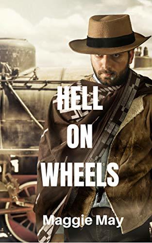 Hell on Wheels: A Sexy Western