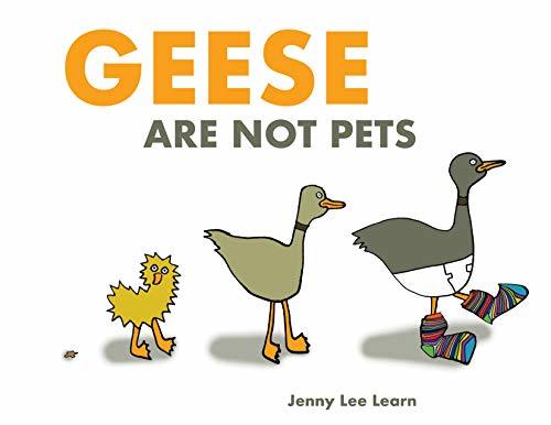 Geese Are Not Pets