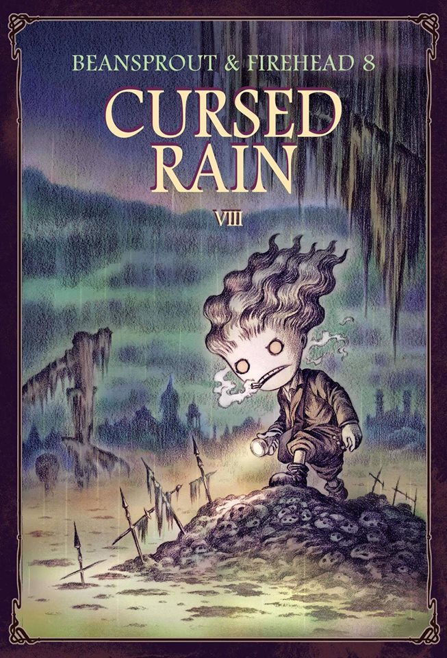 Beansprout & Firehead VIII Cursed Rain book cover