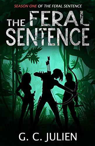 The Feral Sentence